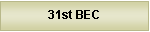 Text Box: 31st BEC